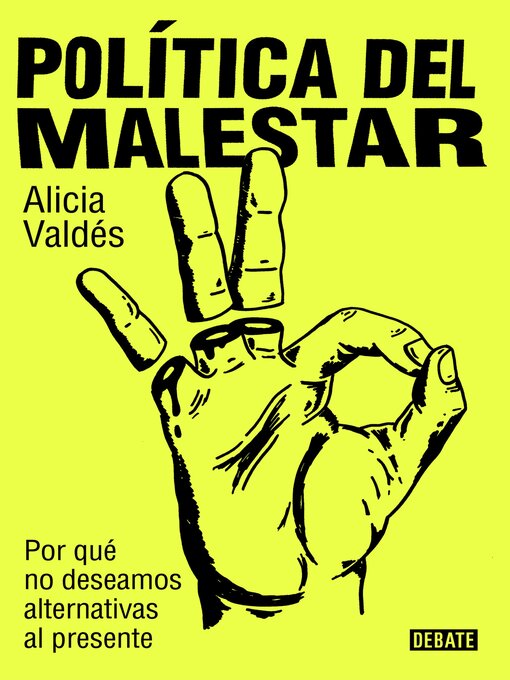 Title details for Política del malestar by Alicia Valdés - Available